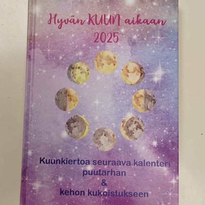 kalenteri hyvän kuun aikaan 2025